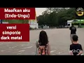 Download Lagu Maafkan aku - Enda ungu versi rock simponie dark metal Arr by DCMD
