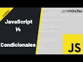 Curso JavaScript 14 Condicionales -