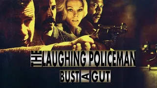 the laughing policeman bust a gut