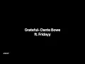 Download Lagu Grateful- Dante Bowe ft. Fridayy, Lyric Video