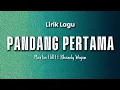 Lagu Lirik - PANDANG PERTAMA || Lagu timur