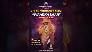 waarka laar by deng mtoto mcgendo new south sudanese music 2026