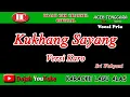 Download Lagu KUKHANG SAYANG ( VERSI KARO ) - SRI WAHYUNI - KARAOKE VERSION ( Vocal Pria )