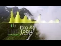 Itro & Tobu - Cloud 9 ncs released [House]
