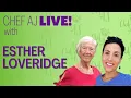 Lost 155 Pounds from a Plant-Based Diet Interview and Cooking with Esther Loveridge