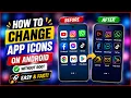 How to Change App Icons on Android Without Root Customize Any App Icon in 2026