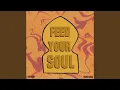 Download Lagu Feed Your Soul