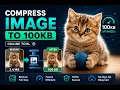 How to Compress Any Image to Exactly 100KB Free Auto-Reducer