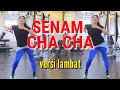 Lagu SENAM CHA CHA versi LAMBAT #tinydance #aerobikchacha #senamchacha #aerobikchacha