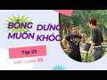Lagu Bỗng Dưng Muốn Khóc Tập 25 (2023) 4K | Âm mưu của Hiếu Hiền.