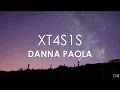 Danna Paola - XT4S1S (Letra) Éxtasis