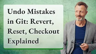 Undo Mistakes in Git Revert Reset Checkout Explained