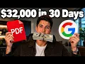 I Just Used Google PDFs To Make 32 000 in 30 Days Online