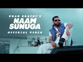 Download Lagu Naam Sunuga (Official Video) Khan Bhaini l Sycostyle l New Punjabi Song 2023