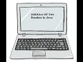 Add two numbers program in Java without user input Write A Program Add of Two Numbers Java in Hindi