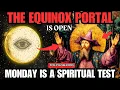 Download Lagu THE EQUINOX PORTAL — Sep 22 — The Day Balance Demands Your Choice