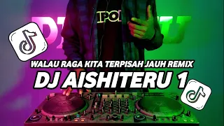 dj aishiteru 1 zivilia remix walau raga kita terpisah jauh namun hati kita selalu dekat full bass