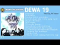 Download Lagu Dewa 19 full album the best voc.ari lasso(remastered 2023) suara jernih HQ audio