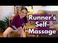 Amazing Self-Massage for Runners - Relieve Pain and Tightness in Legs and Feet