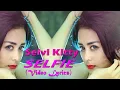Download Lagu Selvi Kitty - SELFIE ( Video lyrics )