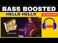 Download Lagu Hello Hello: (BASS BOOSTED) | Prince Narula | Yuvika Chaudhary | Sound Master
