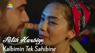 Kalbimin Tek Sahibine Fatih Harbiye 