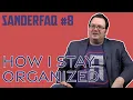 How I stay Organized Brandon Sanderson