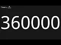 360000 Second Countdown Timer