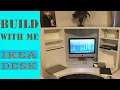 build with me Ikea corner desk super