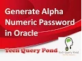Oracle SQL Tutorial Generate Alpha Numeric Password in Oracle