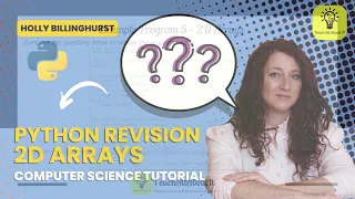 Python Programming Revision - 2D Arrays for GCSE iGCSE Computer Science