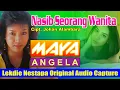 Download Lagu NASIB SEORANG WANITA (Cipt. Johan Alambara) - Vocal : Maya Angela