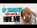 GP Transco Don t Want To Hire Me