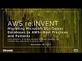 AWS re Invent 2017 Migrating Microsoft SQL Server Databases to AWS - Best Practices WIN301