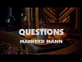 Download Lagu Manfred Mann - Questions
