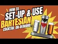 How to Set Up and Use the Bartesian Cocktail On-Demand Machine
