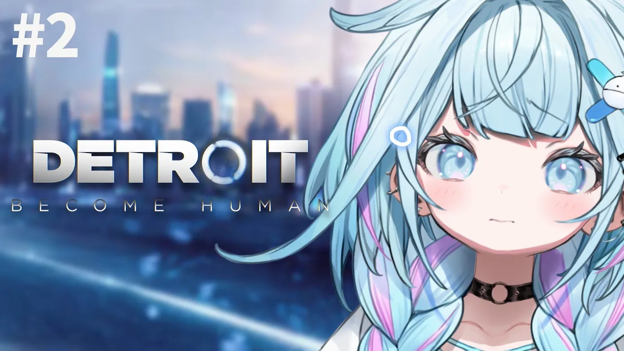 【Detroit: Become Human】完全初見 運命を選択するらしい#2【水宮枢／FLOW GLOW】#hololiveDEV IS