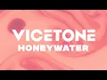 Download Lagu Vicetone - Honey Water (Official Video)