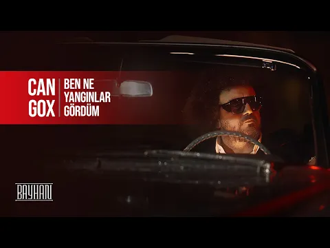 Download MP3 Can Gox - Ben Ne Yangınlar Gördüm (Official Video)