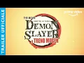 Video di DEMON SLAYER: IL TRENO MUGEN - TRAILER UFFICIALE | AMAZON PRIME VIDEO