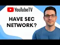 Does YouTube TV Have SEC Network