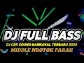 DJ CEK SOUND KARNAVAL TERBARU 2025 FULL BASS HOREG MIDDLE NROTOK PARAH