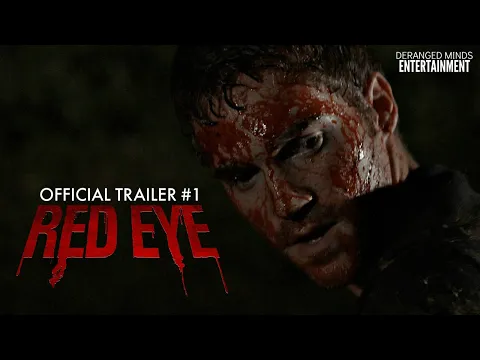 "Red Eye" - Official Trailer