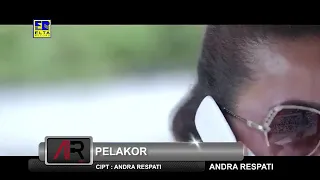 Andra Respati - Pelakor (Official Music Video HD)