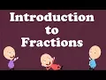 Introduction to Fractions