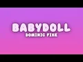 Dominic Fike - Babydoll (Lyrics)
