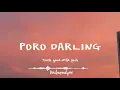 Poro Darling ( Lyric )_-_ Tasik Yard_ Willd Pack