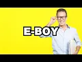 E-boy - meaning What does E Boy mean Slang definition