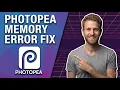 Photopea Memory Error Easy Fix Guide