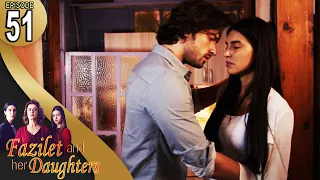 Fazilet And Her Daughters Episode 51 English Subtitle Fazilet Hanim Ve Kizlari 